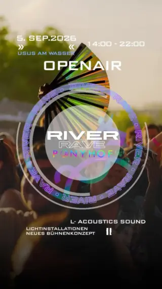 🌊 PONYHOF presents RIVER RAVE Wir laden wieder zum legendären Open Air Rave ein! 🔥 📍 Usus am Wasser · U6 📅 SA · …